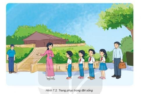 BÀI 7: TRANG PHỤC TRONG ĐỜI SỐNG