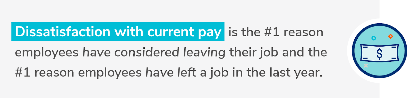 employees leave job because of dissatisfaction with pay 