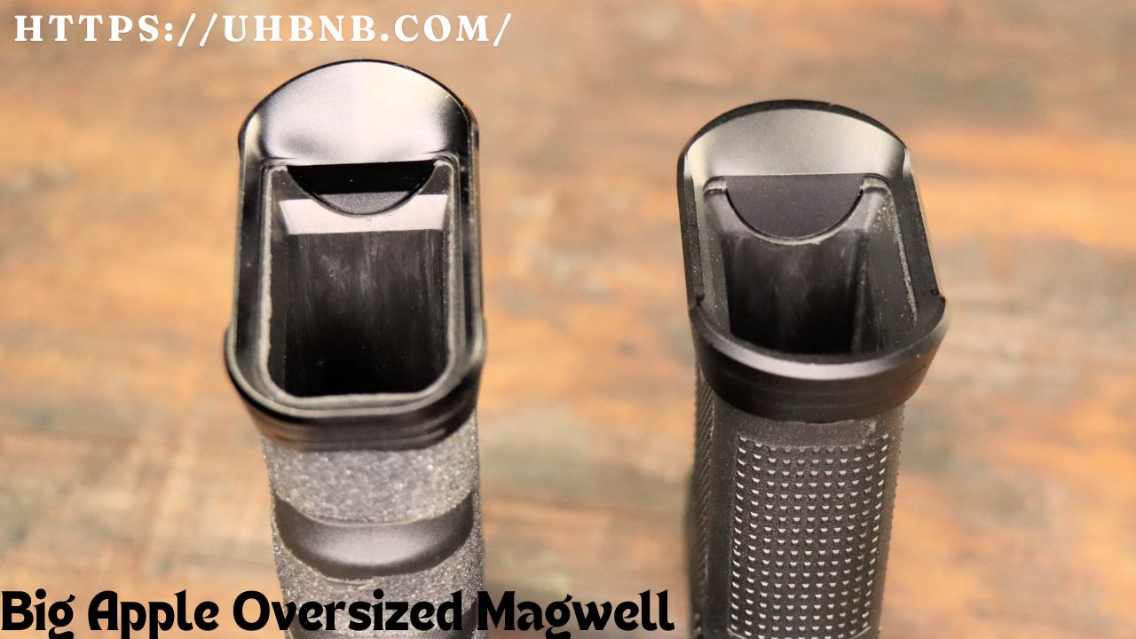 Big Apple Oversized Magwell