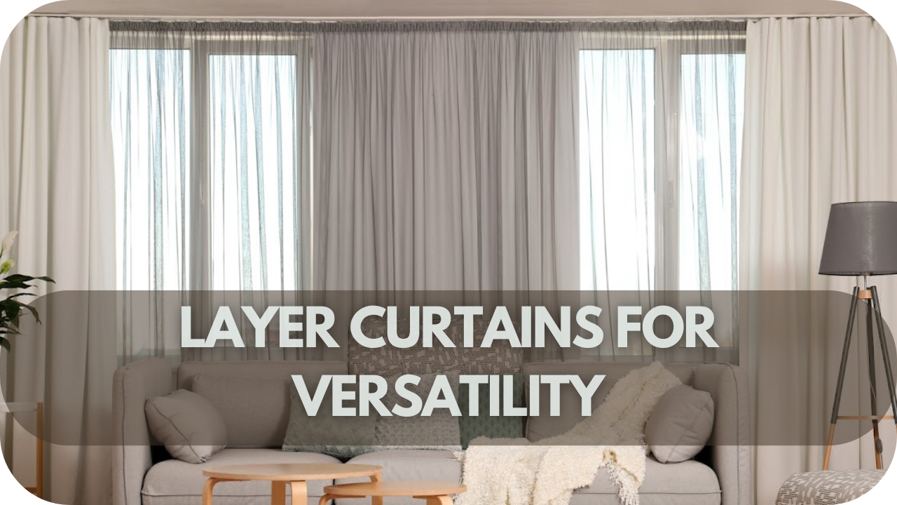 Layered curtains