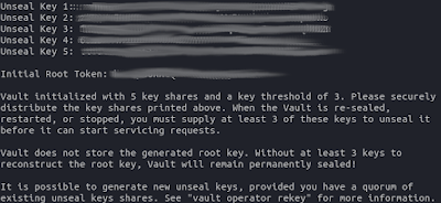 The output will provide the unseal keys and the initial root token