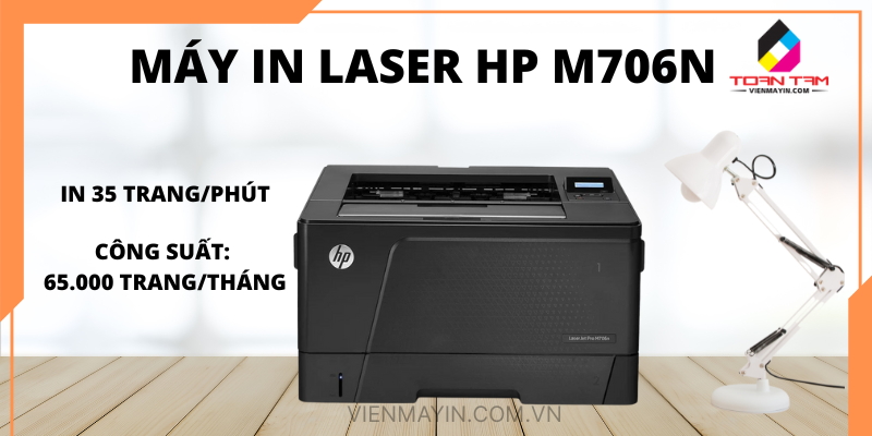 Máy in laser đen trắng HP M706N uy tín 