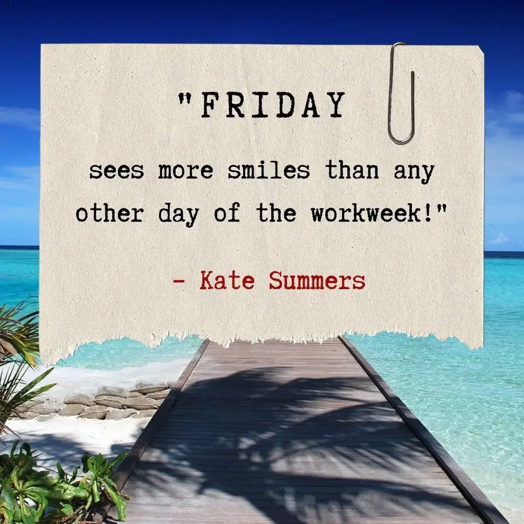 85+ Best Friday Quotes to End Your Week on a Positive Note [2025]