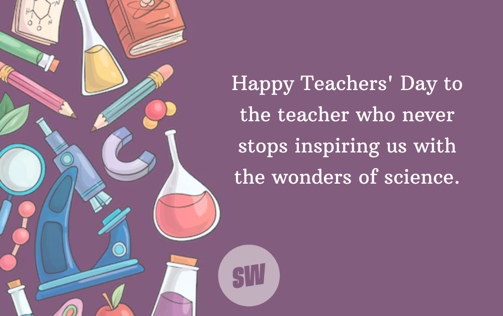 happy teachers day wishes for science teacher