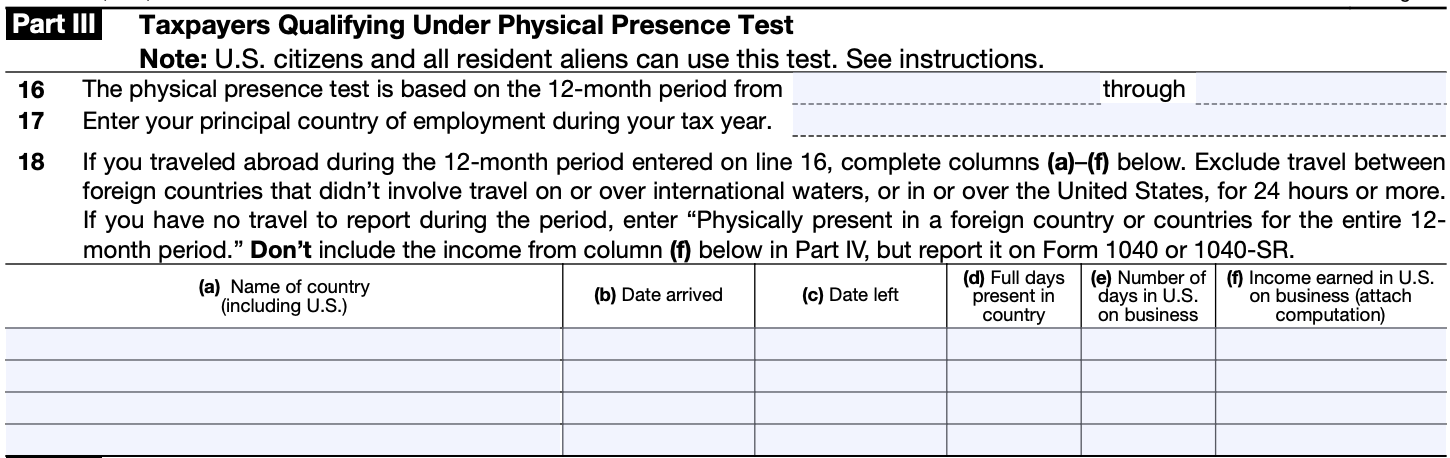 A screenshot of Part III: Taxpayers Qualifying Under Physical Presence Test on Form 2555