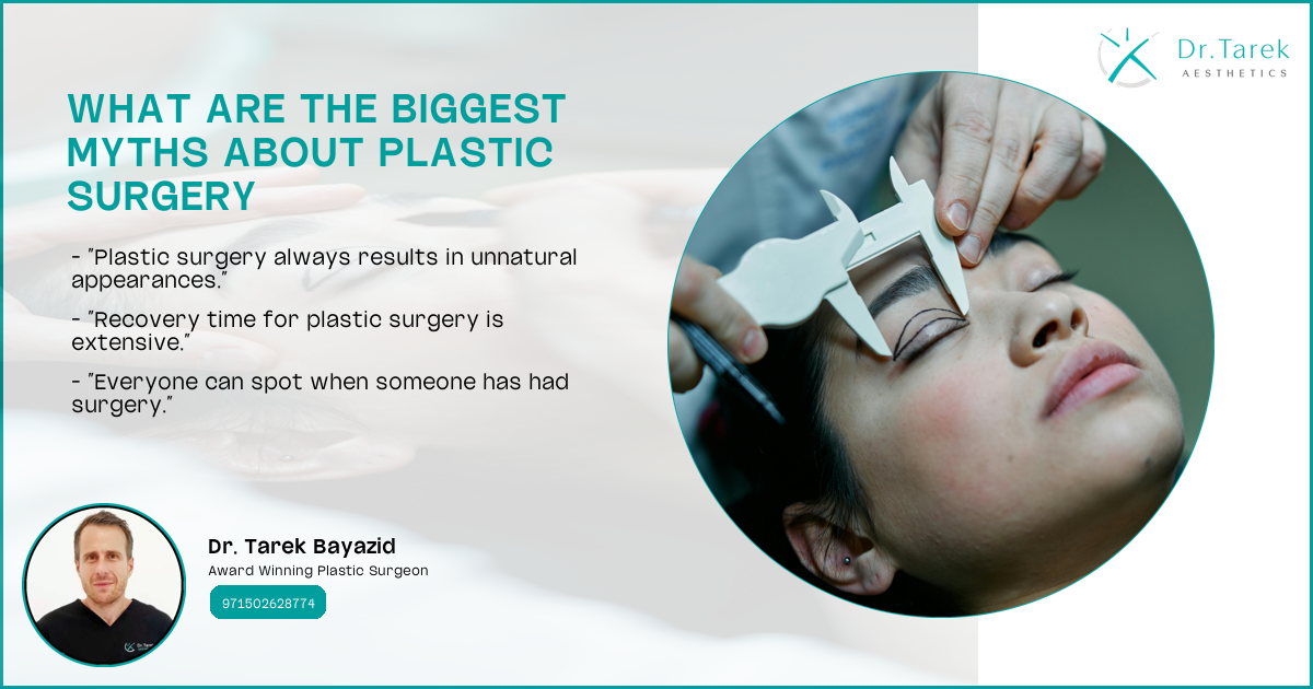 What Are The Biggest Myths About Plastic Surgery