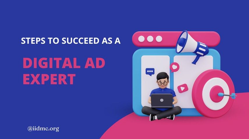 How to Build a Successful Digital Ad Expert Career