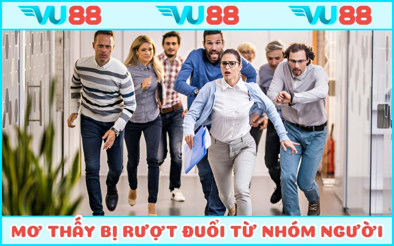 Mơ thấy bị rượt đuổi bởi nhóm người