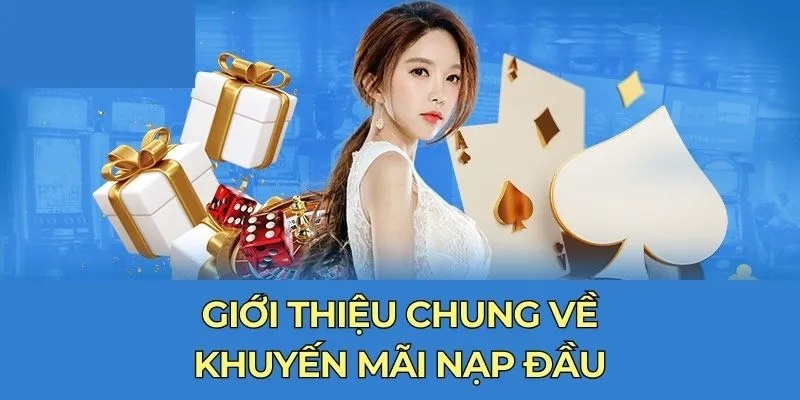 Chương trình khuyến mãi nạp đầu 789BET là gì?