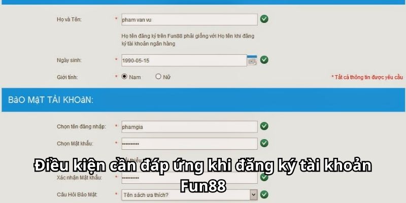 Điều kiện cần đáp ứng khi đăng ký tài khoản Fun88