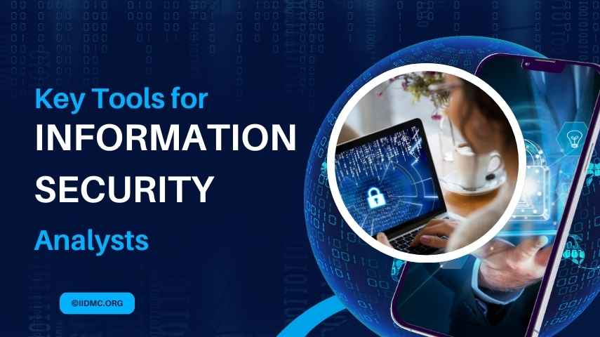 Key Tools for Information Security Analysts