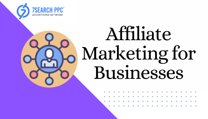 affiliate marketing for business