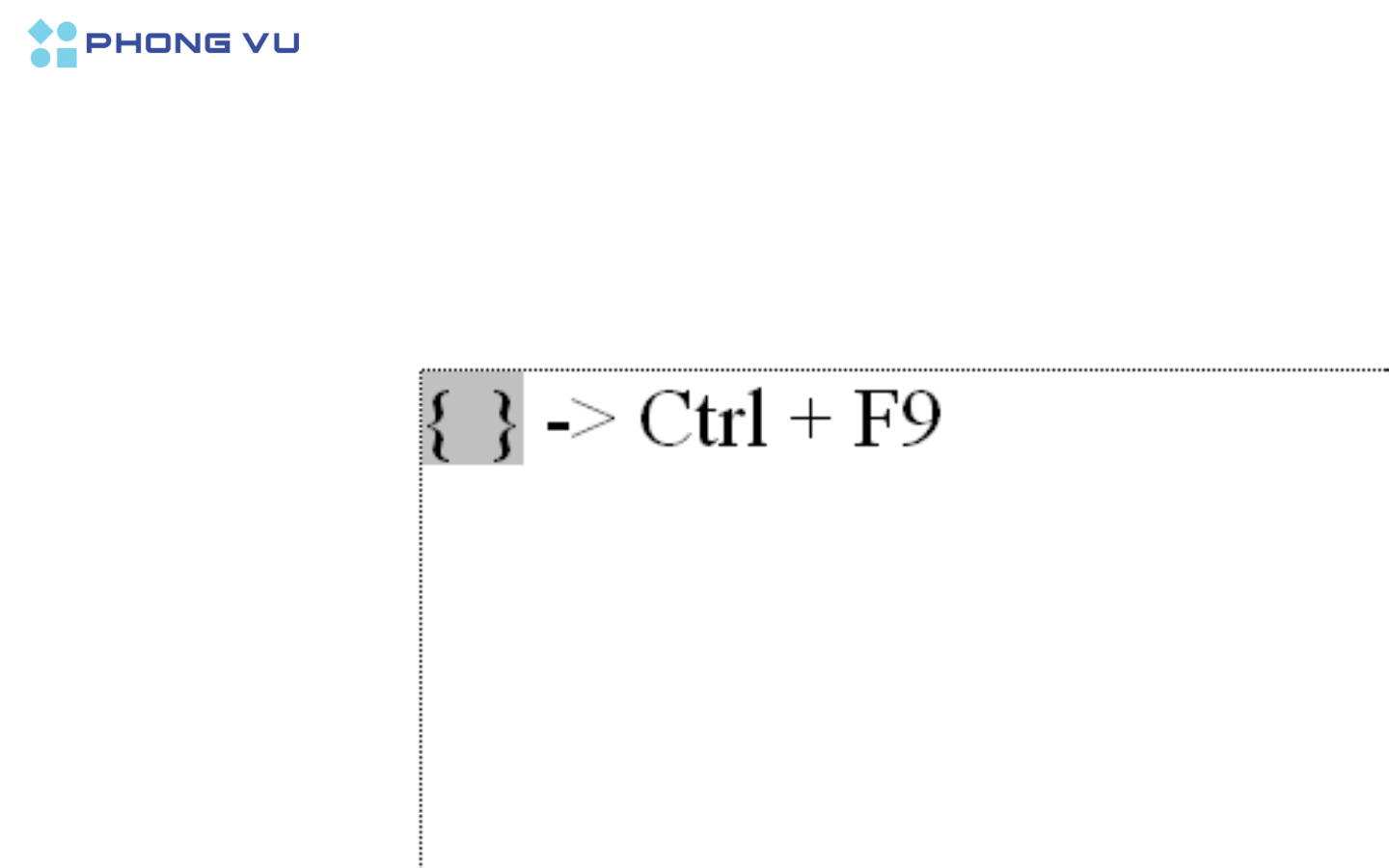 Nhấn Ctrl + F9 hoặc Ctrl + Fn + F9 để xuất hiện biểu thức viết phân số 