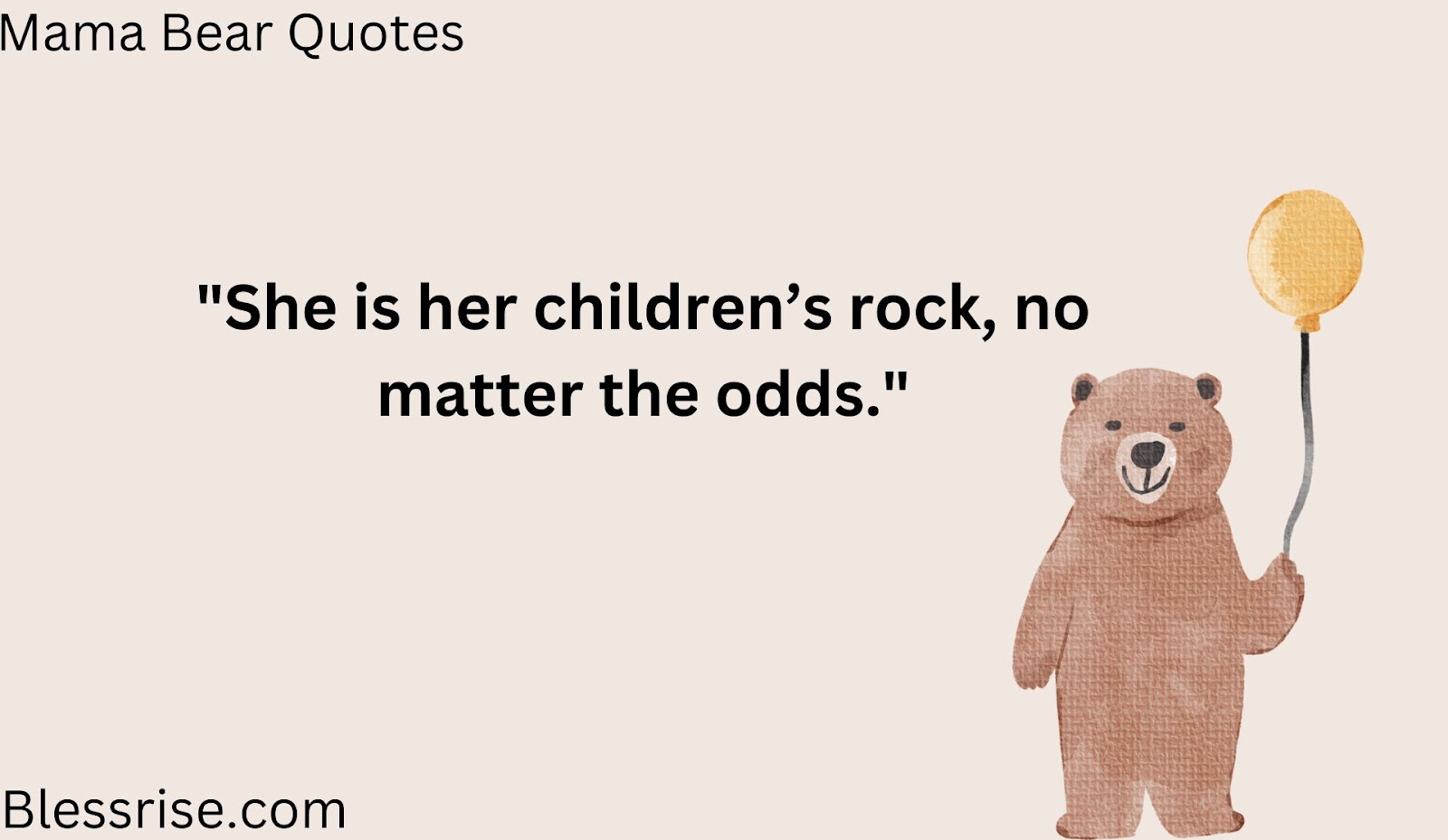 Cute mama bear quotes