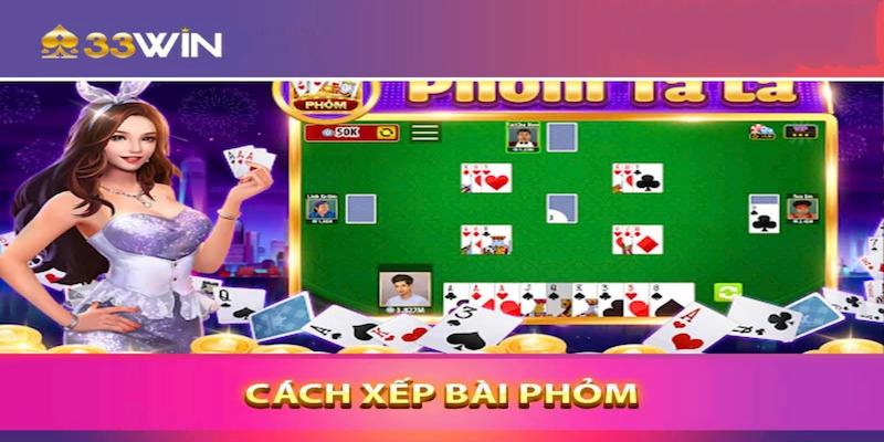 Một số quy tắc cơ bản của phỏm tại 33win