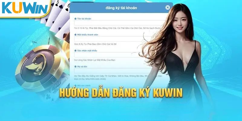 Các bước đăng ký tài khoản thành viên tại nhà cái Kuwin