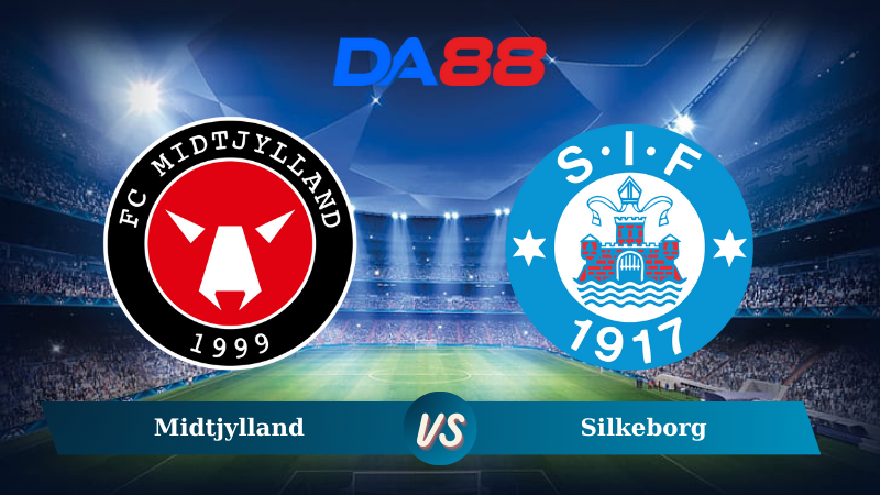 Soi kèo Midtjylland vs Silkeborg 1h00 ngày 26/11/2024 