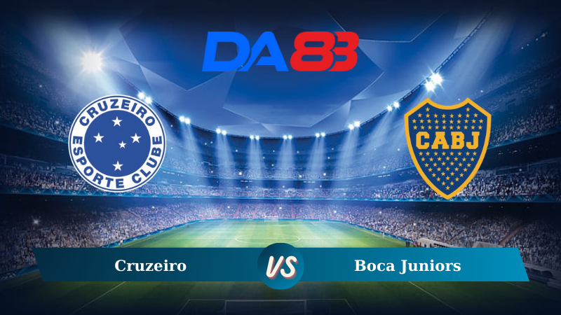 Soi kèo Cruzeiro vs Boca Juniors 07h30 ngày 23/08/2024 