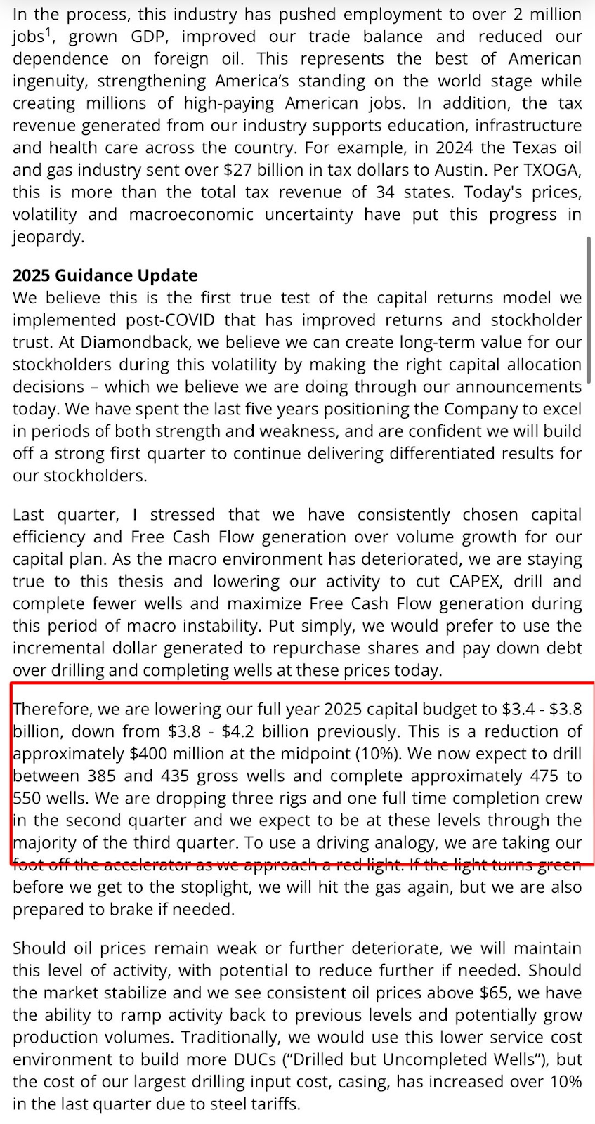 Lagere capex, minder aantal wells, een team minder...