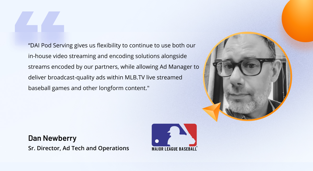 Flexibility in AdTech: Using in-house and partner solutions to deliver broadcast-quality ads in live streamed baseball games and long-form content.