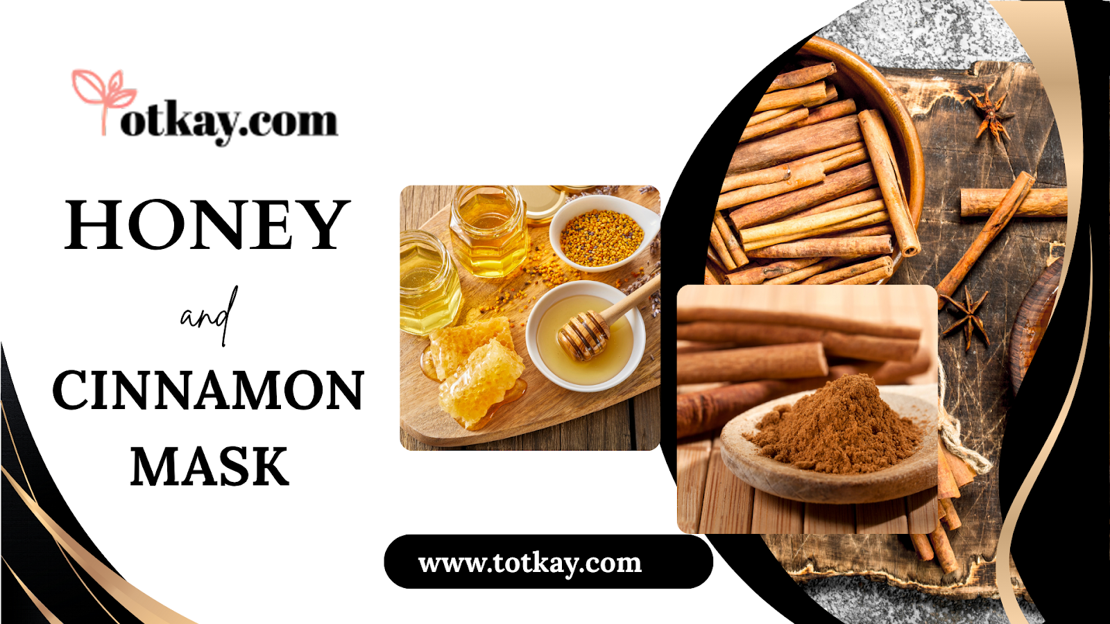 Honey and Cinnamon Mask to reduce swelling - totkay.com