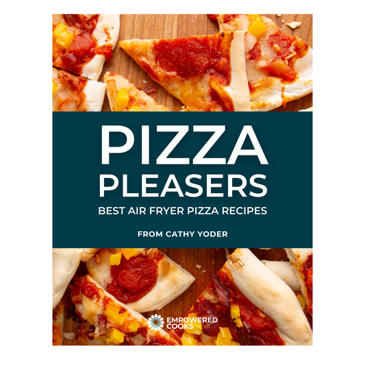 DIGITAL: 10 Pizza Pleasers - Best Air Fryer Pizza Recipes