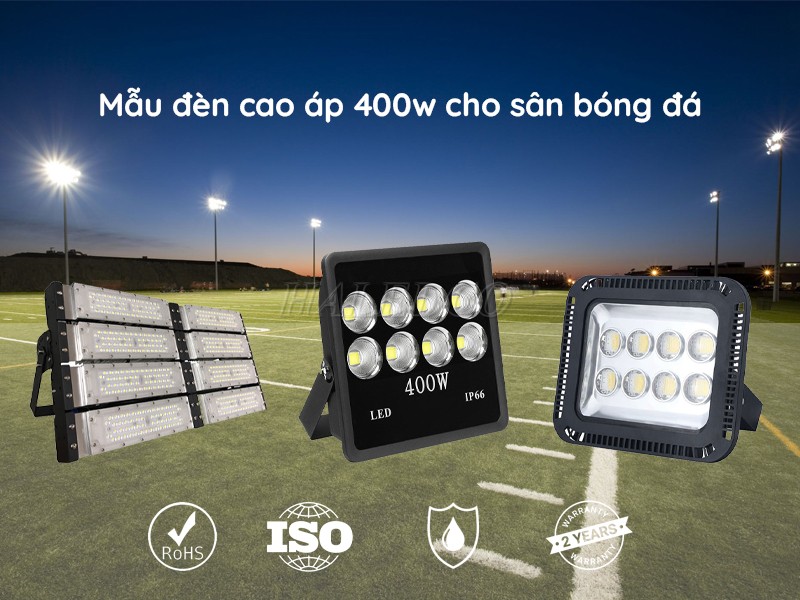 Hệ thống đèn led 400w cho sân bóng ngoài trời