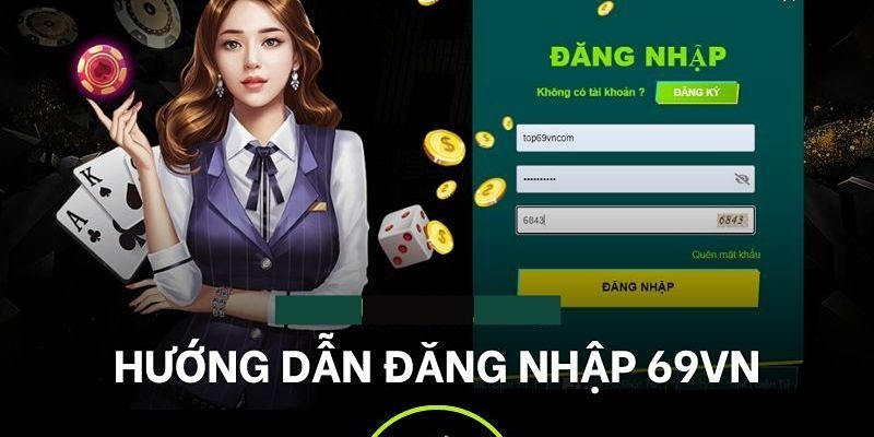 Các bước đăng nhập 69VN trên web và app gần như nhau