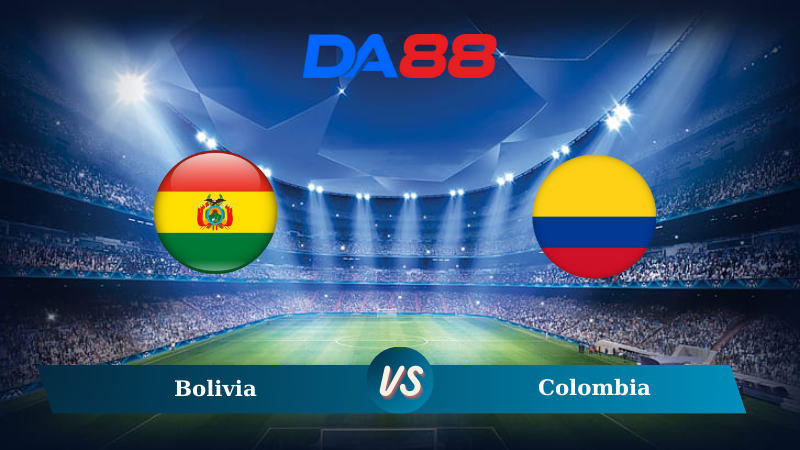 Soi kèo Bolivia vs Colombia 03h00 ngày 11/10/2024