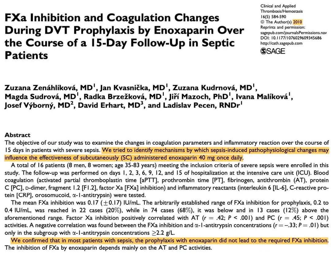 “Chúng tôi đã cố gắng xác định các cơ chế mà những thay đổi sinh lý bệnh do nhiễm khuẩn huyết gây ra có thể tác động đến hiệu quả của 40 mg enoxaparin TDD 1 lần mỗi ngày”
”Chúng tôi xác nhận rằng trong hầu hết bệnh nhân bị nhiễm khuẩn huyết, dự phòng với enoxaparin không đạt được sự ức chế yếu tố Xa cần thiết”