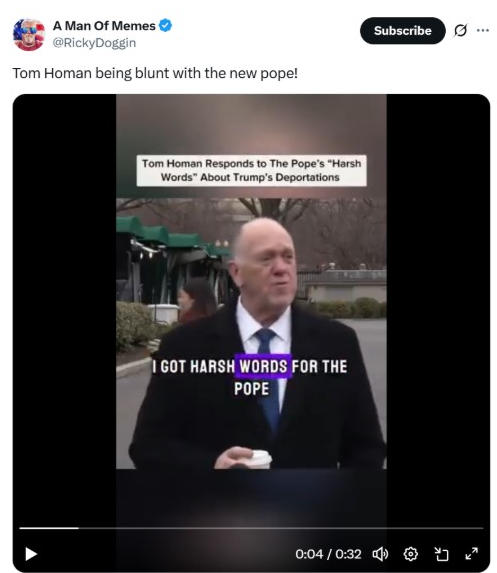 U.S. Border Czar Tom Homan harshly criticizing the newly elected Pope Leone XIV over his perceived comments on U.S. immigration policy.