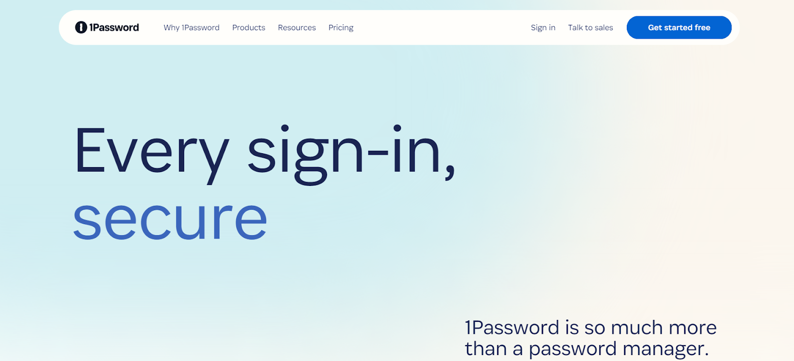 1Password's landing page displaying text, "Every sign-in secure."