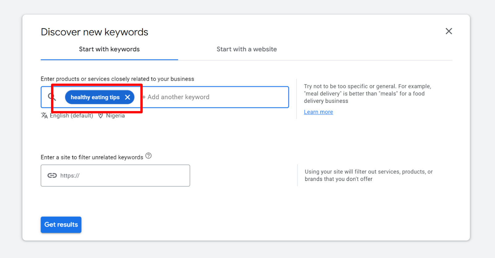 Google Keyword Planner - Enter “healthy eating tips.”