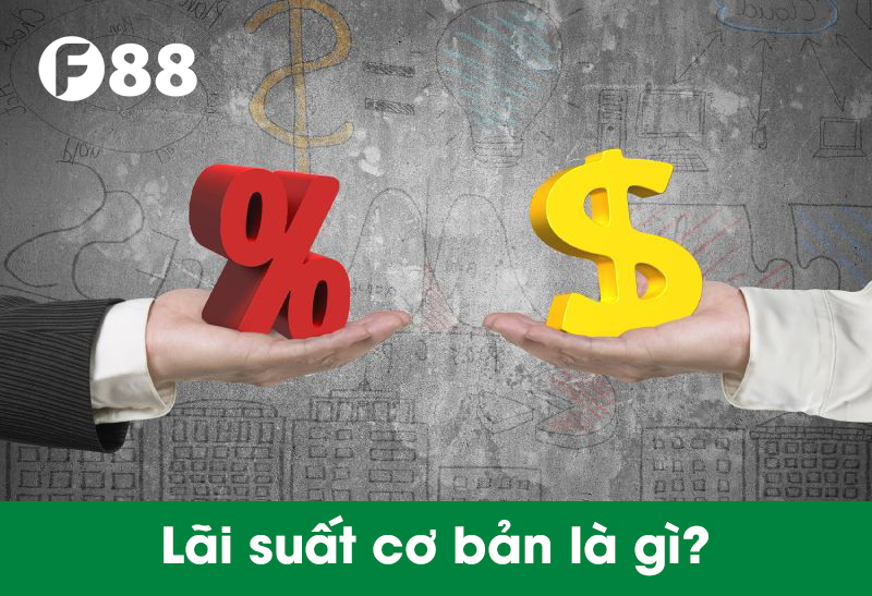 lãi suất cơ bản là gì