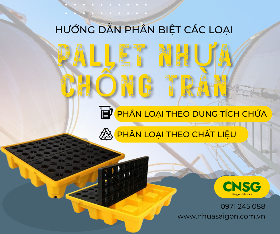 Hướng dẫn phân biệt các loại pallet nhựa chống tràn