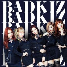 Name: Badkiz Debut: 2014 Members: Monika, Bom Bom, Jina, Yoomin, Hana Former Member(s): Yeunji, Eunjoo