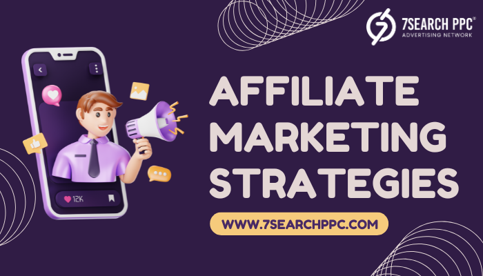 Best Affiliate Marketing Strategies