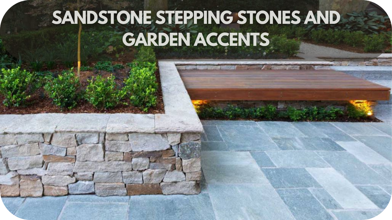 6. Sandstone Stepping Stones and Garden Accents