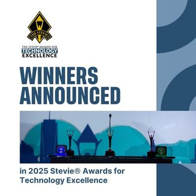 Winners in the 2025 (second annual) Stevie® Awards for Technology Excellence were announced today. The awards celebrate the remarkable accomplishments of individuals, teams, and organizations shaping the future of technology across all industry sectors.