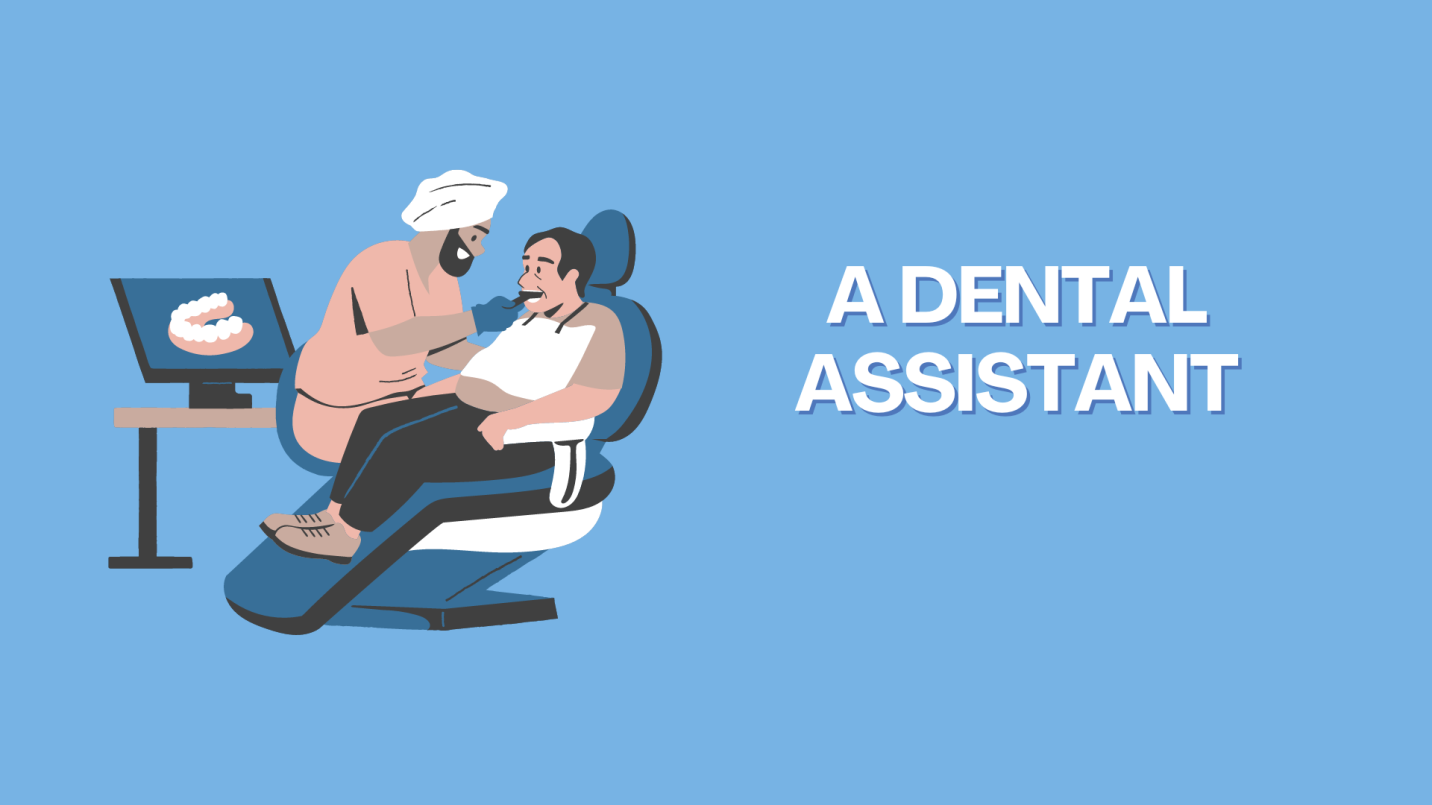 Dental Assistants