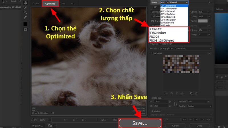 Nhấn vào tab Optimized > Chọn kiểu JPEG Low, Medium hoặc PNG để xuất ảnh với chất lượng tốt và dung lượng nhẹ > Nhấn Save để xuất file ảnh