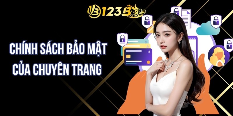 Chính sách bảo mật của chuyên trang 