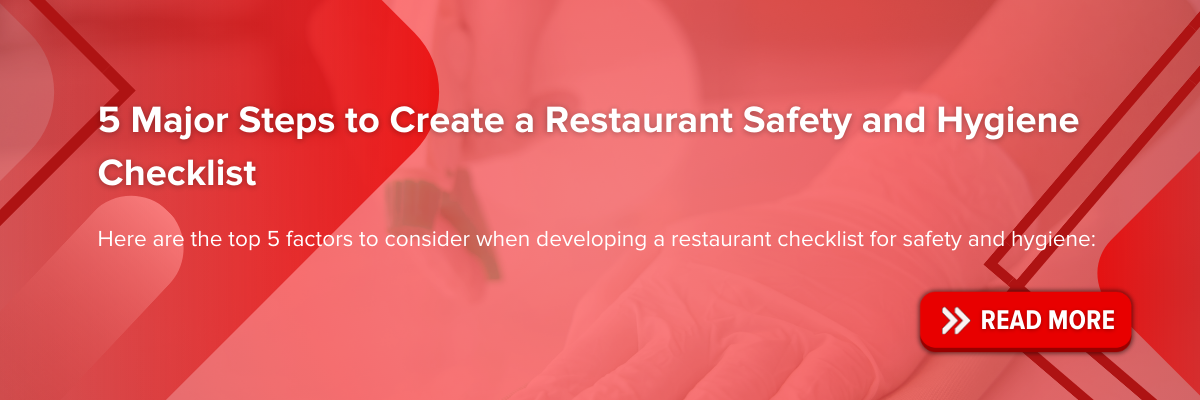 https://blog.easyeat.ai/5-major-steps-to-create-a-restaurant-safety-and-hygiene-checklist/