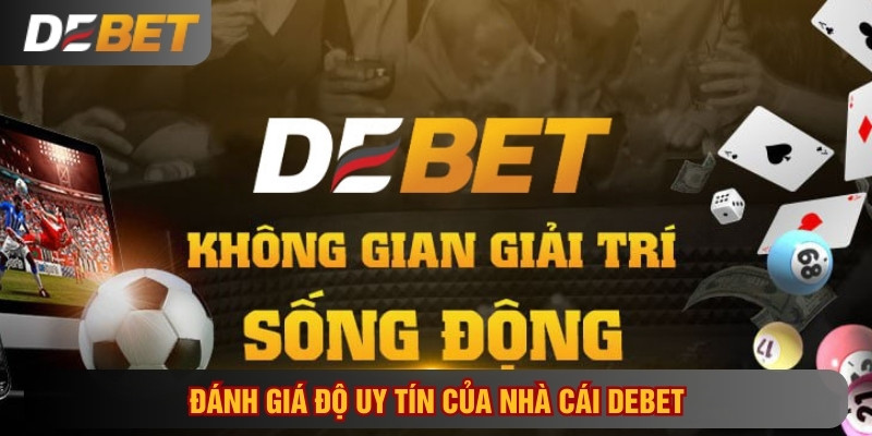 Debet có thật sự đáng tin tưởng?