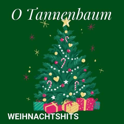 Various Artists - O Tannenbaum - Weihnachtshits: lyrics and songs | Deezer