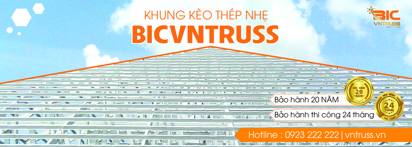 Địa chỉ bán xà gồ thép nhẹ BIC VNTRUSS uy tín