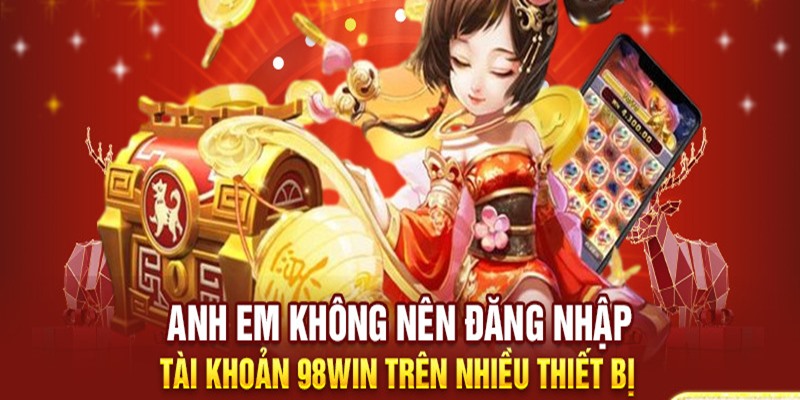 Yêu cầu để đăng nhập vào 98Win