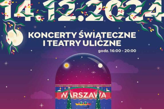 Варшавский Рождественский фестиваль 2024 – Волшебные рождественские концерты и уличные театры