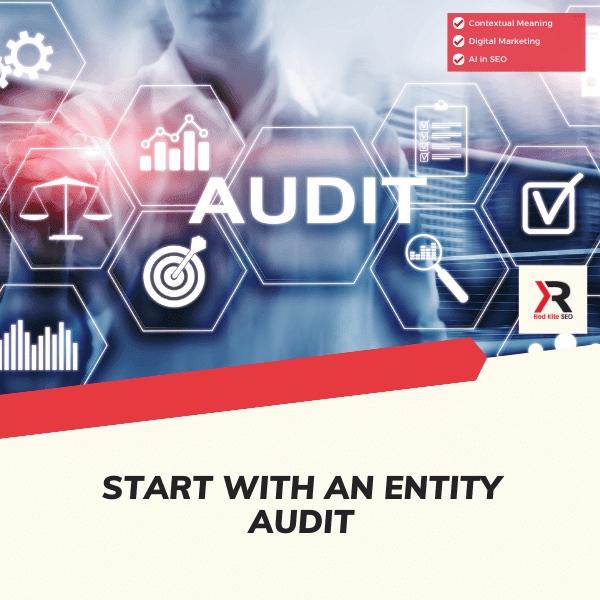 start with an entity audit