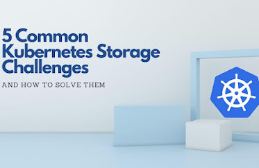 5 Common Kubernetes Storage Challenges and How to Solve Them